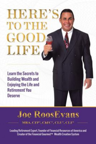 Carte Here's to the Good Life Joe RoosEvans