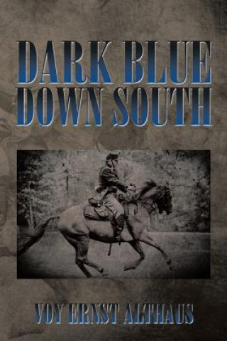 Könyv Dark Blue Down South Voy Ernst Althaus