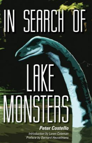 Carte In Search of Lake Monsters Peter Costello