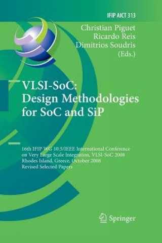 Könyv VLSI-SoC: Design Methodologies for SoC and SiP Christian Piguet