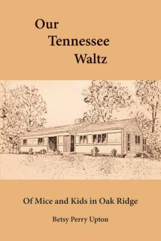 Buch Our Tennessee Waltz Betsy Perry Upton