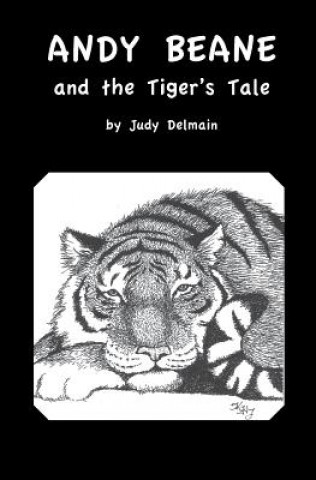 Carte Andy Beane & the Tiger's Tale JUDY DELMAIN