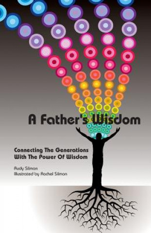 Könyv Father's Wisdom RUDY SILMON