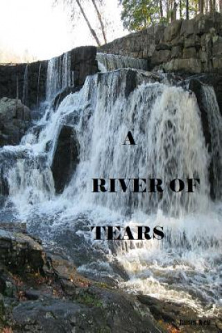 Carte River of Tears James West