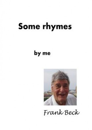 Buch Some Rhymes by Me FRANK BECK