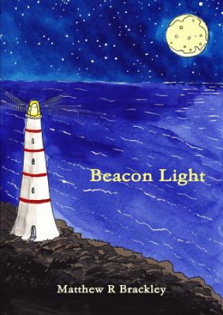 Knjiga Beacon Light MATTHEW R BRACKLEY