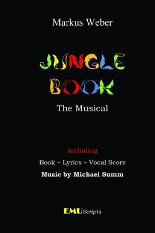 Kniha Jungle Book - the Musical MARKUS WEBER
