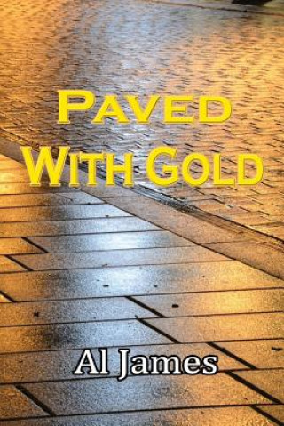 Buch Paved with Gold AL JAMES