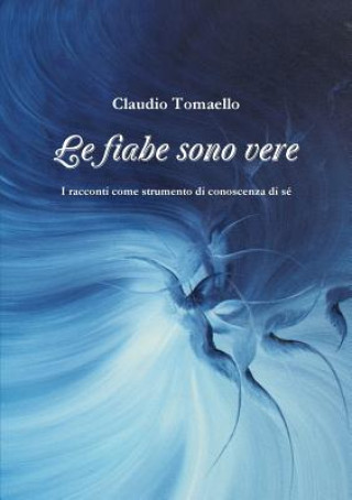 Buch Fiabe Sono Vere CLAUDIO TOMAELLO