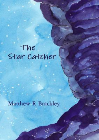 Kniha Star Catcher MATTHEW R BRACKLEY