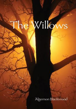 Carte Willows ALGERNON BLACKWOOD