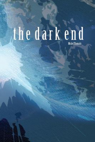 Book Dark End MICHEL THOMATIS