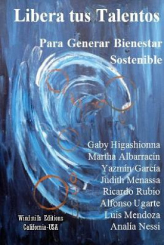 Libro Libera Tus Talentos PLANETA WINDMILLS