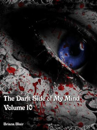 Carte Dark Side of My Mind - Volume 10 BRIANA BLAIR
