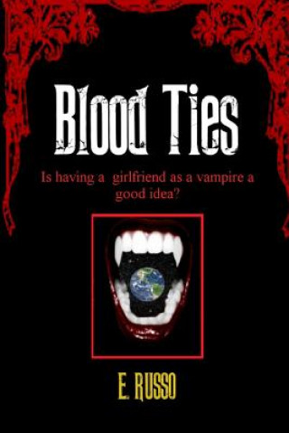 Kniha Blood Ties ED RUSSO