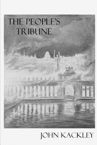 Kniha People's Tribune JOHN KACKLEY