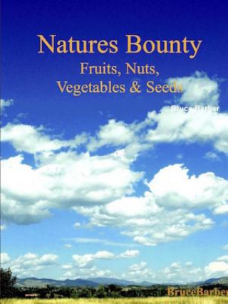 Livre Natures Bounty BRUCE BARBER