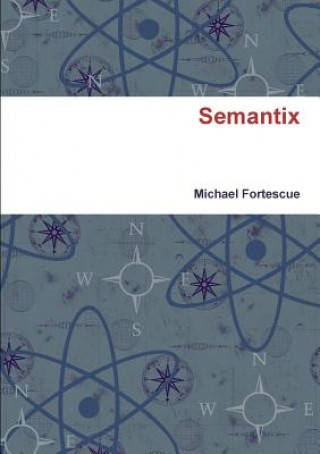 Kniha Semantix MICHAEL FORTESCUE