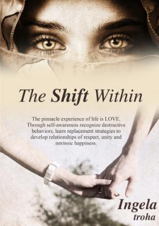 Könyv Shift Within INGELA TROHA