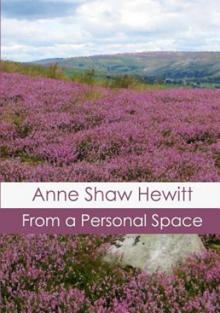 Knjiga From a Personal Space ANNE SHAW HEWITT