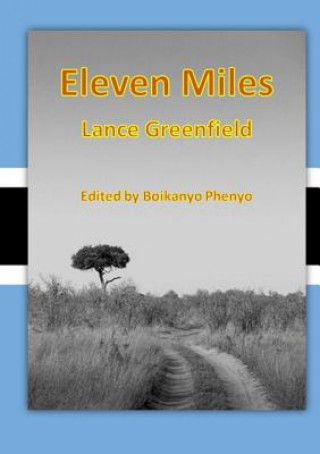 Kniha Eleven Miles LANCE GREENFIELD