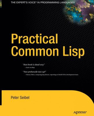 Kniha Practical Common Lisp PETER SEIBEL