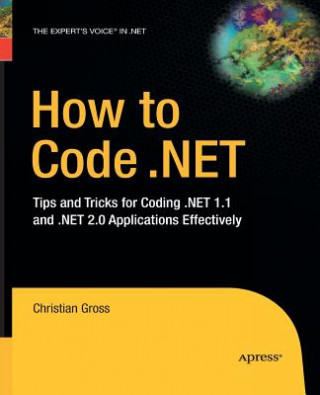 Книга How to Code .NET CHRISTIAN GROSS