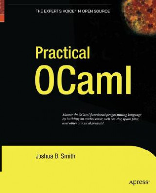 Książka Practical OCaml JOSHUA B. SMITH