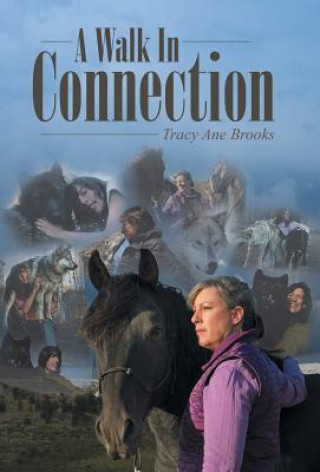 Книга Walk In Connection TRACY ANE BROOKS