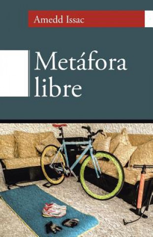 Libro Metafora libre AMEDD ISSAC