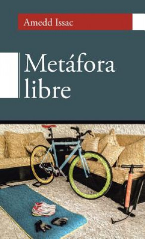 Könyv Metafora libre AMEDD ISSAC