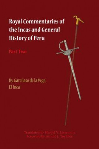 Carte Royal Commentaries of the Incas and General History of Peru, Part Two GARCILASO DE LA VEGA