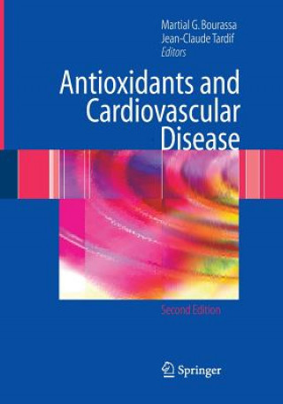 Kniha Antioxidants and Cardiovascular Disease Martial G. Bourassa