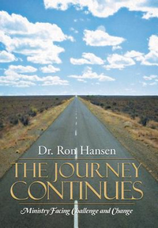 Kniha Journey Continues DR. RON HANSEN