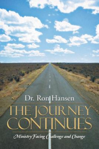 Könyv Journey Continues DR. RON HANSEN