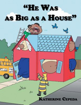 Book He Was as Big as a House Katherine Cepeda