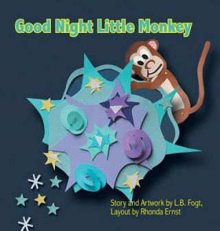 Kniha Good Night Little Monkey L.B. Fogt