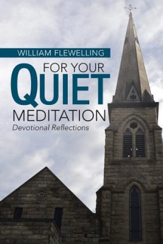 Carte For Your Quiet Meditation William Flewelling