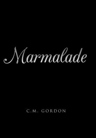 Kniha Marmalade C.M. Gordon