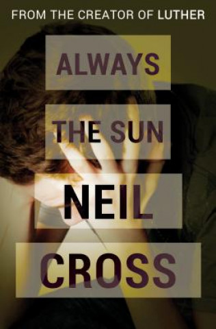 Buch Always the Sun Neil Cross