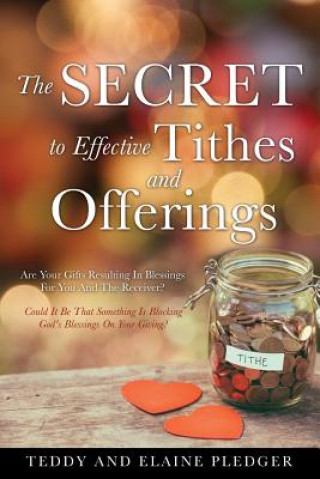 Könyv Secret to Effective Tithes and Offerings Elaine Pledger