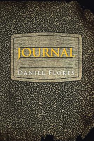 Kniha Journal DANIEL FLORES