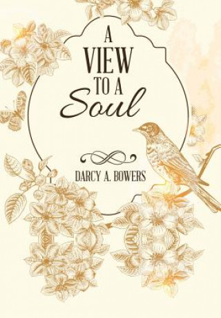 Könyv View to a Soul Darcy Bowers