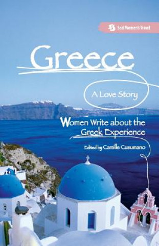 Kniha Greece, A Love Story Camille Cusumano