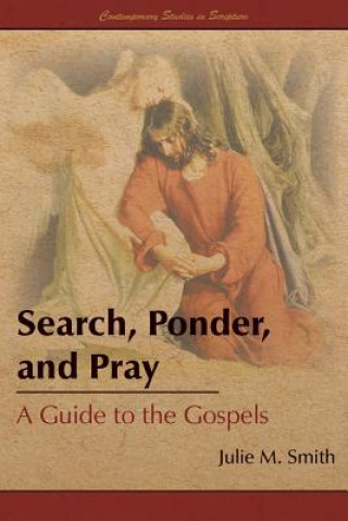 Книга Search, Ponder, and Pray Julie M. Smith