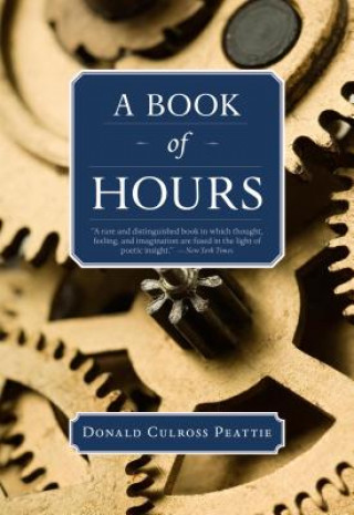 Kniha Book of Hours Donald Culross Peattie