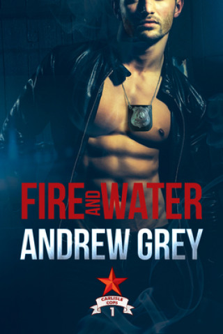 Kniha Fire and Water Andrew Grey