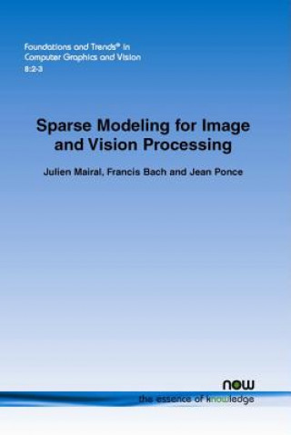 Kniha Sparse Modeling for Image and Vision Processing Jean Ponce