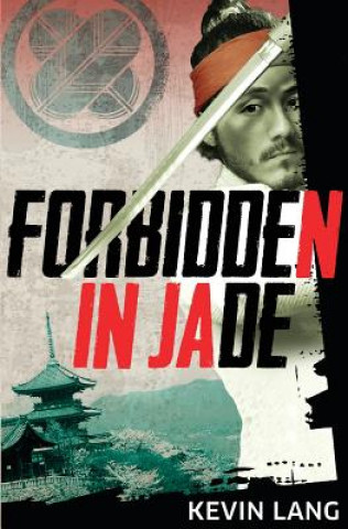 Kniha Forbidden in Jade Kevin Lang
