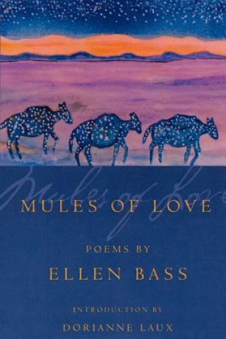 Könyv Mules of Love Ellen Bass
